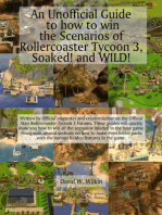 An Unofficial Guide to how to win the Scenarios of Rollercoaster Tycoon 3, Soaked! and WILD!