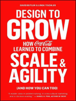 Design to Grow: How Coca-Cola Learned to Combine Scale and Agility (and How You Can Too)