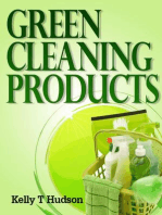 Green Cleaning Products Recipes For Chemical Free Environment And A Healthy You!