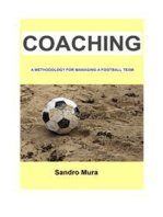 Coaching - A methodology for managing a football team