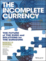 The Incomplete Currency: The Future of the Euro and Solutions for the Eurozone