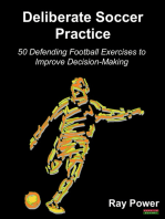 Deliberate Soccer Practice: 50 Defending Football Exercises to Improve Decision-Making