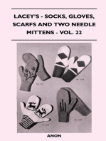 Socks, Gloves, Scarfs and Two Needle Mittens