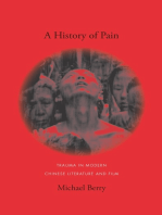 A History of Pain: Trauma in Modern Chinese Literature and Film