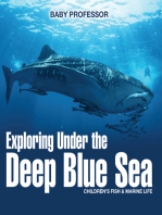 Exploring Under the Deep Blue Sea | Children's Fish & Marine Life