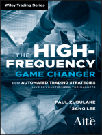 The High Frequency Game Changer: How Automated Trading Strategies Have Revolutionized the Markets