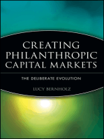 Creating Philanthropic Capital Markets: The Deliberate Evolution