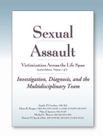 Sexual Assault Victimization Across the Life Span 2e, Volume 1: Investigation, Diagnosis, and the Multidisciplinary Team