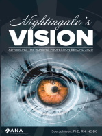 Nightingale's Vision: Advancing the Nursing Profession Beyond 2022