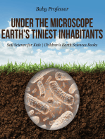 Under the Microscope : Earth's Tiniest Inhabitants - Soil Science for Kids | Children's Earth Sciences Books