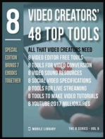 Video Creators 48 Top Tools: Video Editing Special Edition [ The 8 series - Vol 9 ]