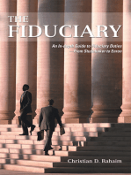 The Fiduciary: An In-Depth Guide to Fiduciary Duties-From Studebaker to Enron