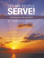 Let My People Serve!: Provisions for Victory!