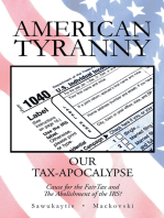 American Tyranny: Our Tax-Apocalypse-Cause for the Fairtax and the Abolishment of the Irs?