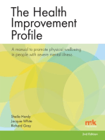 The Health Improvement Profile: A manual to promote physical wellbeing in people with severe mental illness