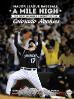 Major League Baseball A Mile High: The First Quarter Century of the Colorado Rockies: SABR Digital Library, #58