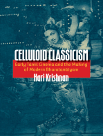 Celluloid Classicism: Early Tamil Cinema and the Making of Modern Bharatanatyam