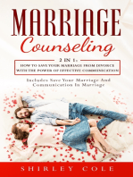 Marriage Counseling: 2 in 1: How to Save Your Marriage from Divorce with the Power of Effective Communication