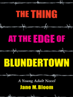 The Thing at the Edge of Blundertown: A Young Adult Novel