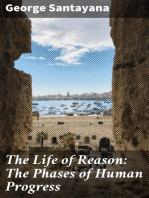 The Life of Reason: The Phases of Human Progress