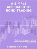 A simple approach to bond trading: The introductory guide to bond investments and their portfolio management