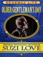 Older Gentleman's Day (Book 3 Regency Life Series)