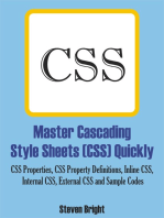 Master Cascading Style Sheets (CSS) Quickly: CSS Properties, CSS Property Definitions, Inline CSS, Internal CSS, External CSS and Sample Codes