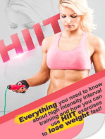 HIIT: Everything you need to know about high intensity interval training and how you can use HIIT exercises to lose weight fast!