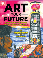 Art Your Future: Maximizing Your Child's Creativity and Intelligence Through Art