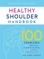 Healthy Shoulder Handbook: Second Edition: 100 Exercises for Treating Common Injuries and Ending Chronic Pain