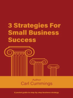 3 Strategies For Small Business Success: Business Strategies, #1