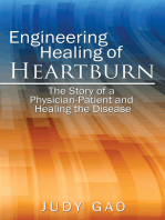 Engineering Healing of Heartburn: The Story of a Physician-Patient and Healing the Disease