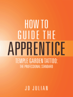 How to Guide the Apprentice: Temple Garden Tattoo: the Professional Standard