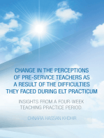 Change in the Perceptions of Pre-Service Teachers as a Result of the Difficulties They Faced During Elt Practicum: Insights from a Four-Week Teaching Practice Period.