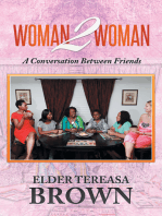 Woman2woman: A Conversation Between Friends