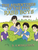 The Adventures of the Five Rabb Boys: Book 2