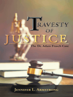 Travesty of Justice: The Dr. Adam Frasch Case