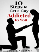 10 Steps to Get a Guy Addicted to You