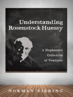 Understanding Rosenstock-Huessy: A Haphazard Collection of Ventures