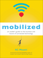 Mobilized: An Insider's Guide to the Business and Future of Connected Technology