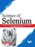 Science of Selenium: Master Web UI Automation and Create Your Own Test Automation Framework