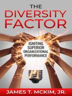 The Diversity Factor: Igniting Superior Organizational Performance