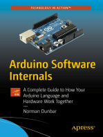 Arduino Software Internals: A Complete Guide to How Your Arduino Language and Hardware Work Together