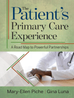 The Patient's Primary Care Experience: A Road Map to Powerful Partnerships