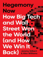 Hegemony Now: How Big Tech and Wall Street Won the World (And How We Win it Back)