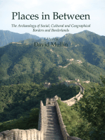 Places in Between: The Archaeology of Social, Cultural and Geographical Borders and Borderlands