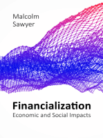 Financialization: Economic and Social Impacts