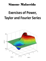 Exercises of Power, Taylor and Fourier Series