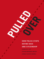 Pulled Over: How Police Stops Define Race and Citizenship