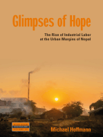 Glimpses of Hope: The Rise of Industrial Labor at the Urban Margins of Nepal